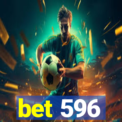 bet 596